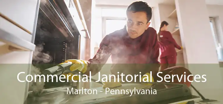 Commercial Janitorial Services Marlton - Pennsylvania