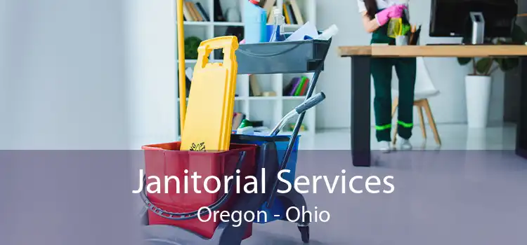 Janitorial Services Oregon - Ohio